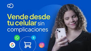 📱Aplicaciones para ventas desde el celular ¿Cómo vender descargando solo 3 apps [upl. by Gabbey]