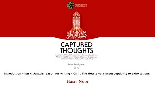 Captured Thoughts Sayd Al Khatir by Ibn AlJawzi  Hasib Noor  Introduction amp Ch 1 [upl. by Phelips]