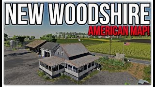 NEW WOODSHIRE FS19 AMERICAN MAP  First Look amp Map Tour Plus Train Ride [upl. by Kaehpos]