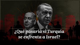 ¿Qué pasaría si Turquía se enfrenta a Israel [upl. by Meensat]