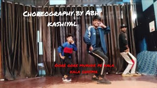 Gore gore mukhde pe kala kala chasma  Choreography By Abhi Kashiyal [upl. by Atikel]