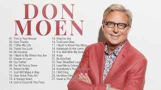 Best of Don Moen Nonstop Praise and Worship Music Playlist [upl. by Seth53]