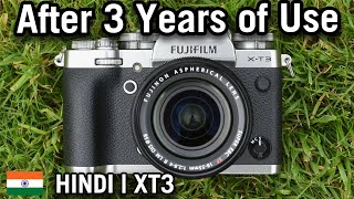 Fujifilm XT3  My Best Camera Ever  Hindi  Long Term Review [upl. by Aneetsirhc]