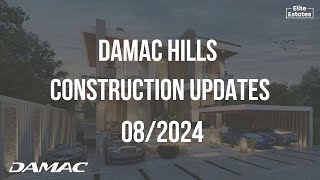 Damac Hills  Construction Update August 2024 DAMACHills ConstructionUpdate DAMAC [upl. by Laikeze]