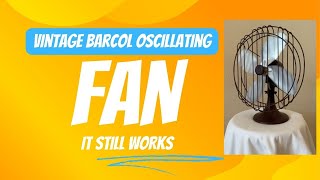 Vintage BarberColman 12quot Oscillating Fan [upl. by Abigail]