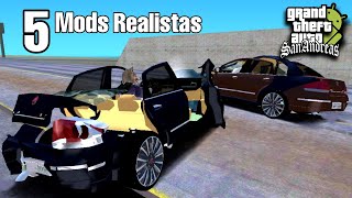 5 Mods Que Haran Mas Realista Tu Gta San Andreas Android [upl. by Can]