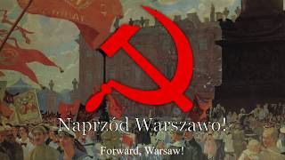 Polish Communist Song quotWarszawiankaquot Song of Warsaw [upl. by Suckow]