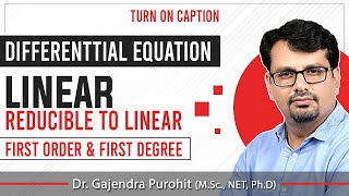 Differential Equation Reducible to Linear form  LectureII by GP Sir [upl. by Rovelli]