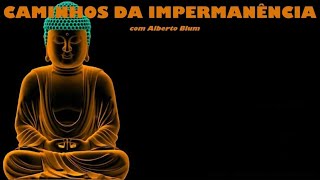 CAMINHOS DA IMPERMANÊNCIA  EM UM POEMA DO 7º DALAI LAMA [upl. by Nilak]