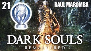 DARK SOULS REMASTERED DETONADO PLATINA 21  NOVA FOGUEIRA DAS CATACUMBAS RHEA E PATCHES TRAÍRA [upl. by Nitaf]