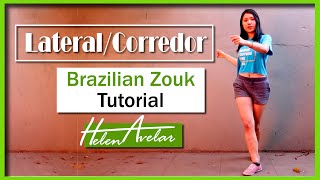 HOW TO DANCE ZOUK  LATERAL CORREDOR FOR LEADERS Zouk Move Tutorial  Helen Avelar [upl. by Gaughan784]