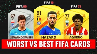 Footballers WORST VS BEST FIFA Cards ft Hazard Lewandowski Aguero [upl. by Arrec]