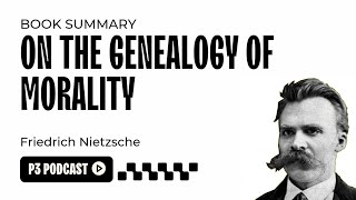 Summary Of On the Genealogy of Morality By Friedrich Nietzsche [upl. by Nimsay]