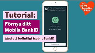 Förnya Mobilt BankID med ett befintligt Mobilt BankID [upl. by Natsirk]