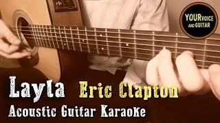 Eric Clapton  Layla  MTV Unplugged  Acoustic Karaoke [upl. by Annoya]