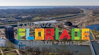 ALMERE Floriade 2022  1 Month to Go  Drone 4K [upl. by Amleht]