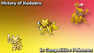 How GOOD was Kadabra ACTUALLY  History of Kadabra in Competitive Pokemon [upl. by Fernande392]