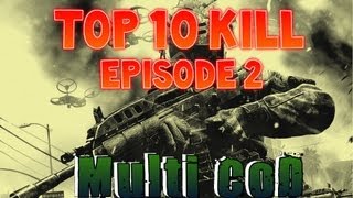 Top 10 Kill Multi CoD  Episode 2 [upl. by Elahcim]