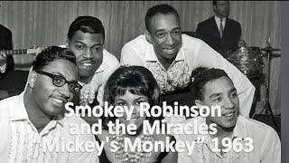 quotMickeys Monkeyquot  Smokey Robinson and the Miracles 1963 [upl. by Sachsse533]