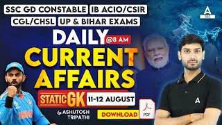 1112 Aug Current Affairs 2024  Current Affairs Today  GK Question amp Answer by Ashutosh Tripathi [upl. by Ahso]