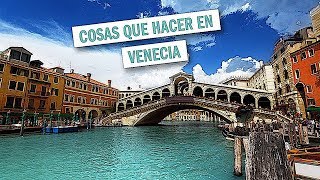 30 COSAS QUE HACER EN VENECIA  Guia viaje Italia [upl. by Polish]