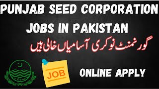 Punjab Seed Corporation Jobs in Pakistan [upl. by Damales648]