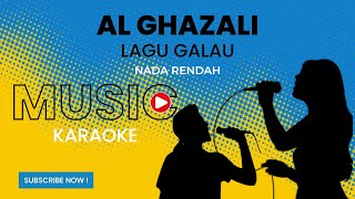 Al Ghazali  Lagu Galau Karaoke Version [upl. by Nwotna121]