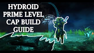 Reworked Hydroid Prime  Level CAP Build Guide 2023 [upl. by Ingrid55]