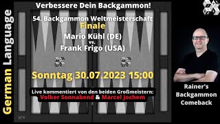 Rainers Backgammon Live Stream 140 World Championship Final Mario Kühl  Frank Frigo [upl. by Yrevi]