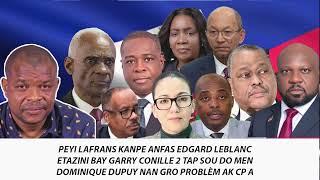 Lafrans Tape Edgard Leblanc Etazini bay Garry Conille 2 tap Dominique Dupuy nan cho ak CP a [upl. by Mary]