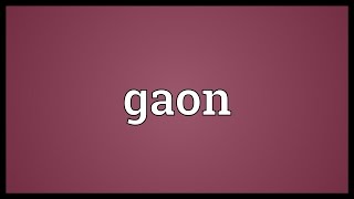 Gaon Meaning [upl. by Stanleigh]