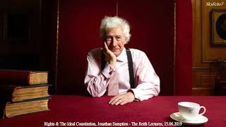 Rights amp The Ideal Constitution Jonathan Sumption  The Reith Lectures 15 June 2019 [upl. by Ramel6]