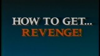 How to Get Revenge 1989 Edutainment Videoguide [upl. by Tankoos]