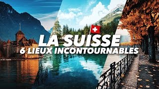 Visiter la Suisse  6 lieux incontournables [upl. by Kcirddor]