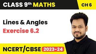 Lines and Angles  Exercise 62  Class 9 Maths Chapter 6  CBSE [upl. by Linoel511]