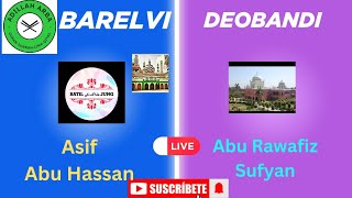 5443  MUNAZARA Asif Abu Hassan BARELVi VS Deobandi Abu Rawafiz Sufyan [upl. by Myrtia]