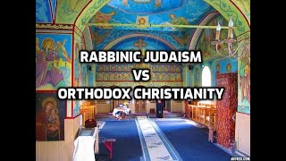 Who follows the Bible Orthodox Christianity or Rabbinic Judaism [upl. by Wenz208]