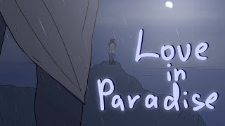 Love in Paradise  EPIC the musical animatic [upl. by Rexanna247]