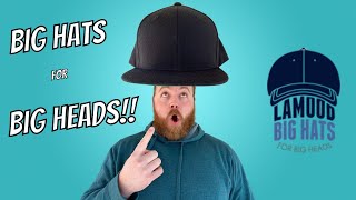 BIG Hats for Big Heads  Lamood Hats [upl. by Folsom]