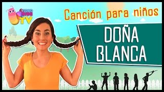 ♫♪ DOÑA BLANCA ♫♪ canción completa con baile [upl. by Abehsat417]