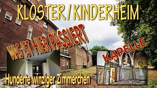 Kloster  Kinderheim Was ist da passiert  Hunderte winzige Zimmerchen [upl. by Oigaib]