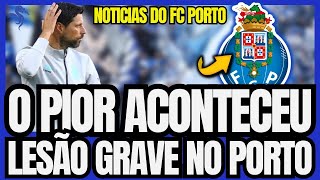 🔵⚠️ TRÁGICA NOTÍCIA NO DRAGÃO INFELIZMENTE ACONTECEU NOTÍCIAS DO FC PORTO [upl. by Omle648]