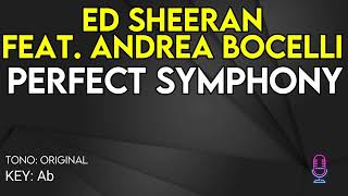 Ed Sheeran Feat Andrea Bocelli  Perfect Symphony  Karaoke Instrumental [upl. by Crow]