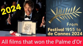 All films winning the Palme dOr at Cannes 19552024 [upl. by Anelliw433]