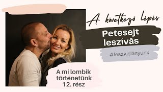 SO2E012  Petesejt leszívás ahogy én éltem meg [upl. by Ykciv]