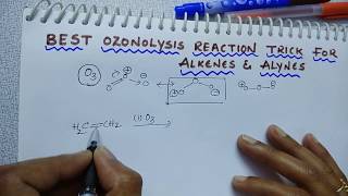 Best Ozonolysis Reaction Trick for Alkenes amp Alkynes [upl. by Dupuis518]