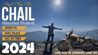 Bike Ride to Chail Himachal Pradesh  Sadhu Pul  Kali Ka Tibba  Commando Sand 350 On Mountains [upl. by Gamaliel]