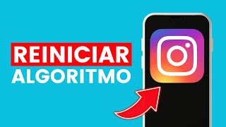 Cómo Reiniciar el Algoritmo de la Lupa de Instagram ✅ 2024 [upl. by Kanter]