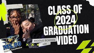 MS80 Class of 2024 Graduation Video [upl. by Ji957]