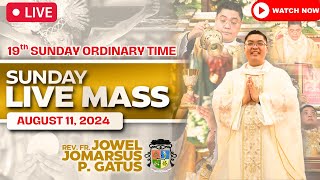 SUNDAY FILIPINO LIVE MASS TODAY ONLINE II AUGUST 11 2024 II PRESIDER FR JOWEL JOMARSUS GATUS [upl. by Kern]